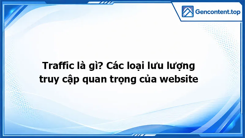 Traffic là gì
