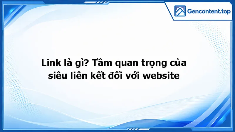 Link là gì