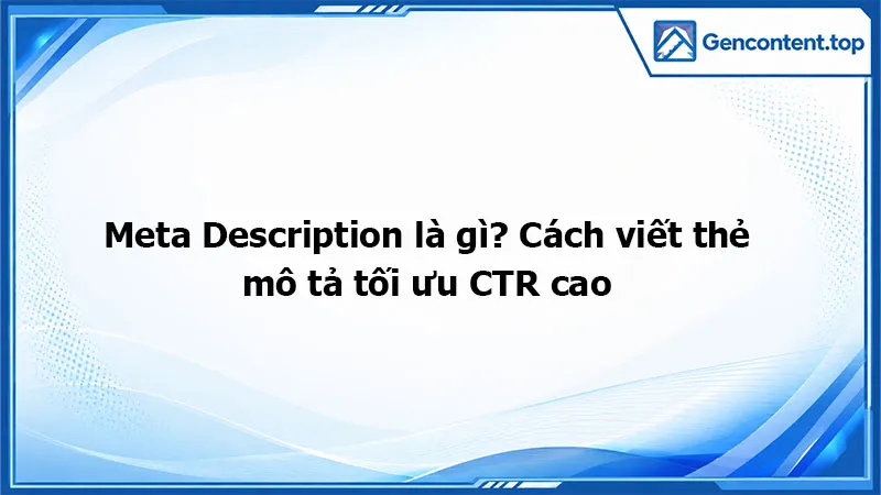 Meta Description là gì